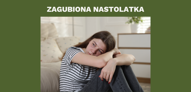 „Budowanie fundamentów – Praca z zagubioną nastolatką”