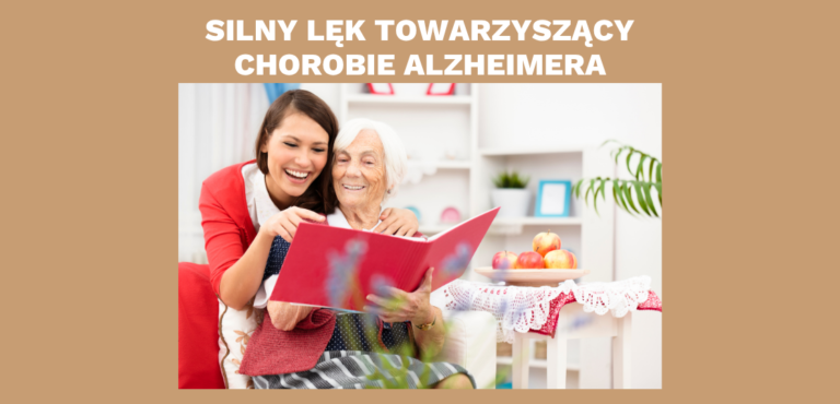 Lęk towarzyszący chorobie Alzheimera